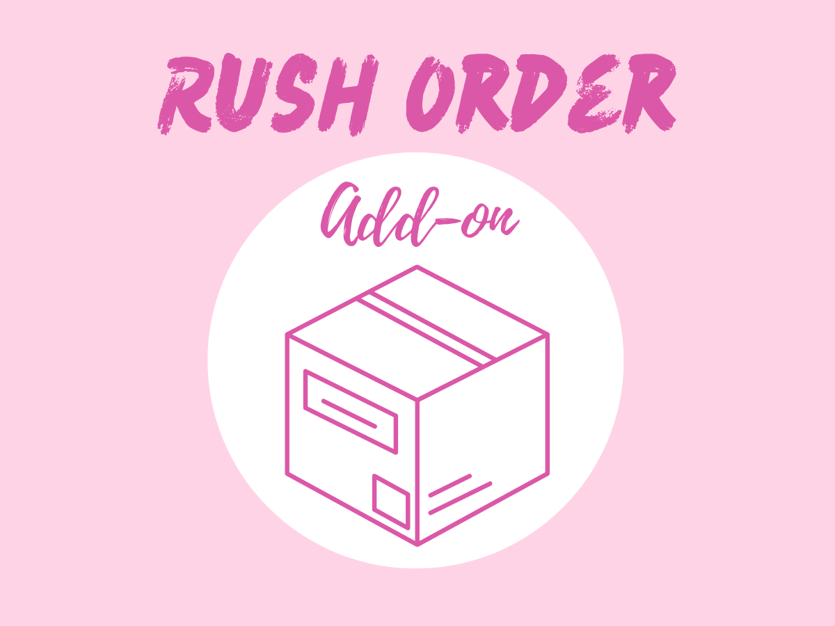 RUSH order Add-On